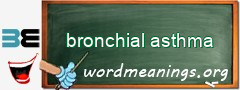 WordMeaning blackboard for bronchial asthma